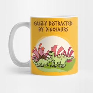 easily distracted by dinosaurs Mug